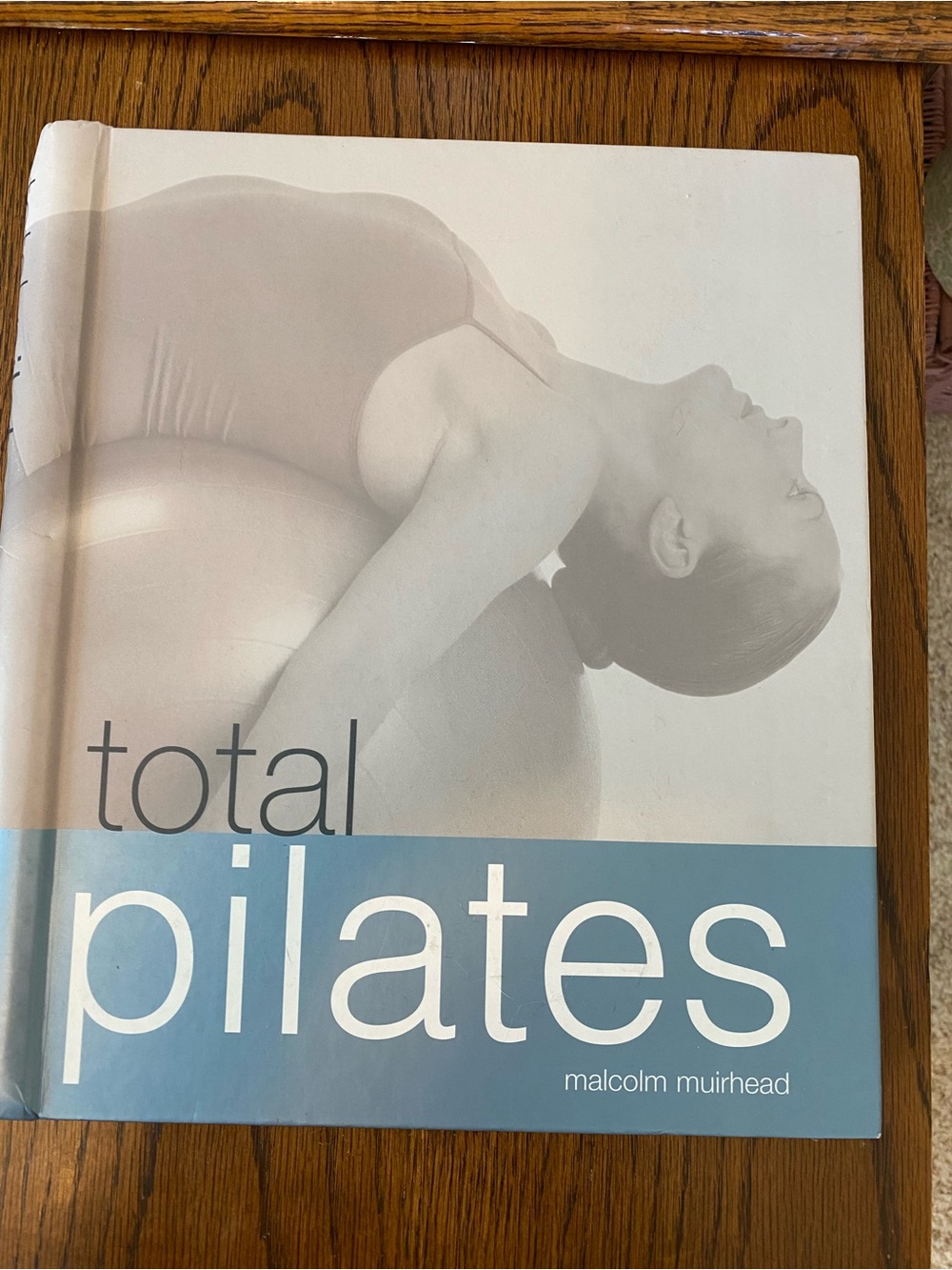 Total Pilates by Malcolm Muirhead